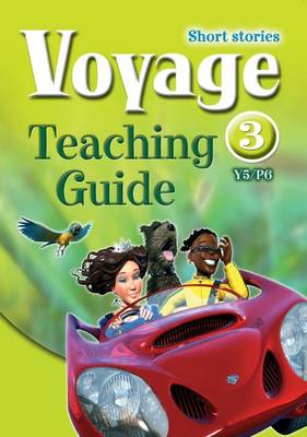 Oxford English Voyage: Year 5/P6: Teaching Guide 3