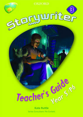 Oxford Reading Tree: Y5: Treetops Storywriter 3: Fiction Teacher's Guide