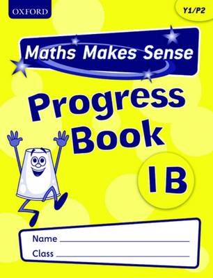 Maths Makes Sense: Y1: B Progress Book Pack of 10