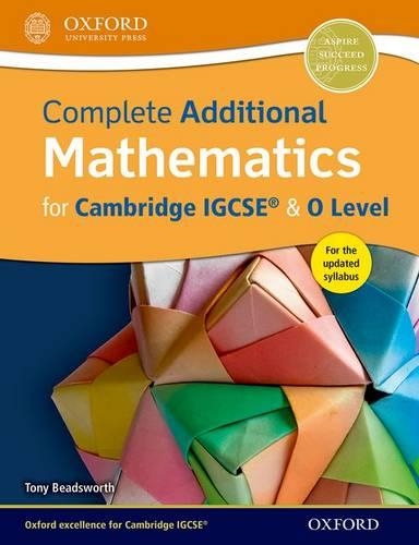 Complete Additional Mathematics for Cambridge IGCSE® & O Level