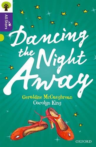 Oxford Reading Tree All Stars: Oxford Level 11 Dancing the Night Away