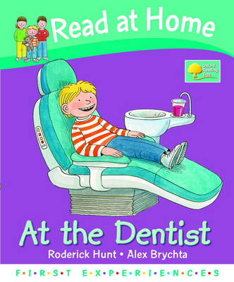 Read at Home: First Experiences: At the Dentist