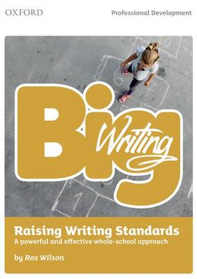 Big Writing: Raising Writing Standards
