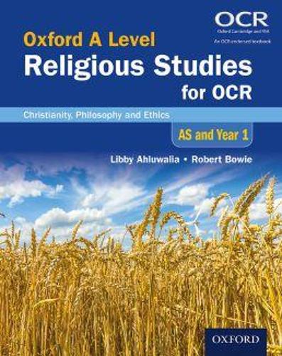 Oxford A Level Religious Studies for Cambridge OCR: AS and Year 1 Student Book