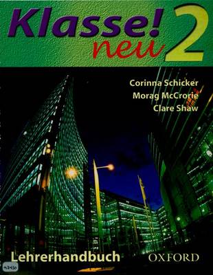 Klasse! Neu: Teacher's Book Part 2