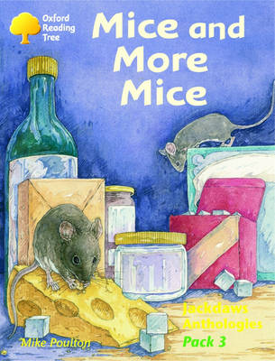Oxford Reading Tree: Levels 8-11: Jackdaws: Pack 3: Mice and More Mice
