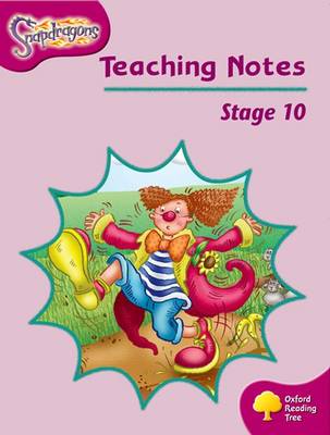 Oxford Reading Tree: Level 10: Snapdragons: Teaching Notes