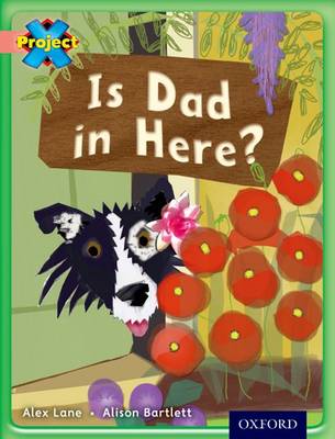 Project X: My Family: Where is Dad?