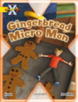 Project X: Food: the Gingerbread Micro-man