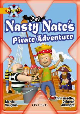 Project X: Pirates: Nasty Nate's Pirate Adventure