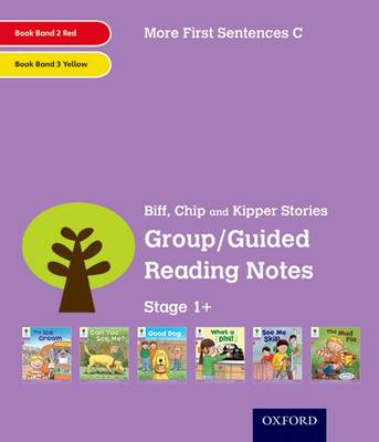Oxford Reading Tree: Level 1+: More First Sentences C: Group/Guided Reading Notes