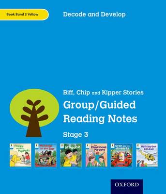 Oxford Reading Tree: Stage 3: Decode and Develop: Group/Guided Reading Notes