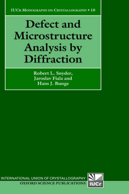 Defect and Microstructure Analysis by Diffraction