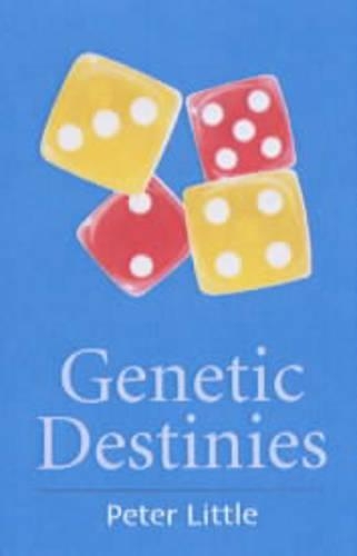 Genetic Destinies