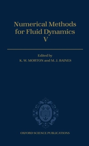 Numerical Methods for Fluid Dynamics V