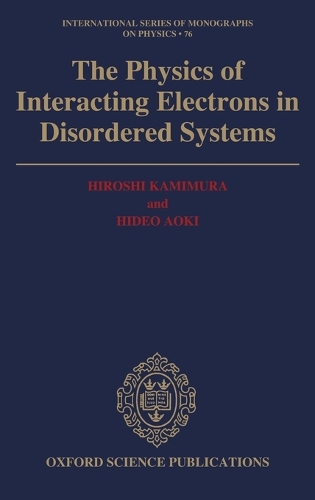 Physics of Interacting Electrons in Disordered Systems