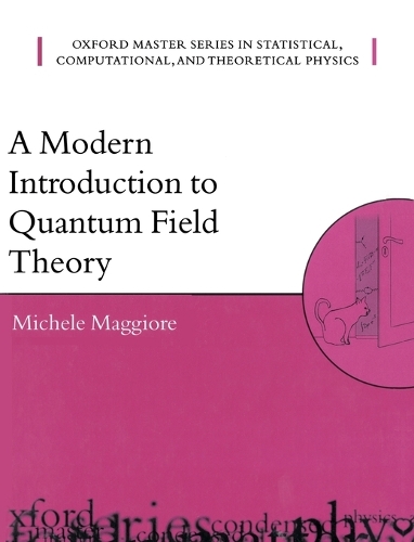 A Modern Introduction to Quantum Field Theory