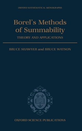 Borel's Methods of Summability