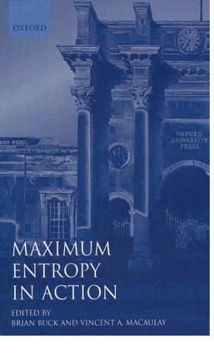 Maximum Entropy in Action