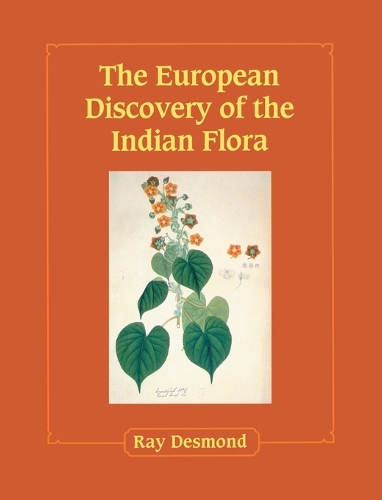The European Discovery of the Indian Flora