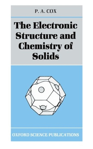 The Electronic Structure and Chemistry of Solids