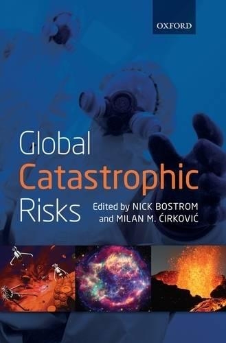 Global Catastrophic Risks