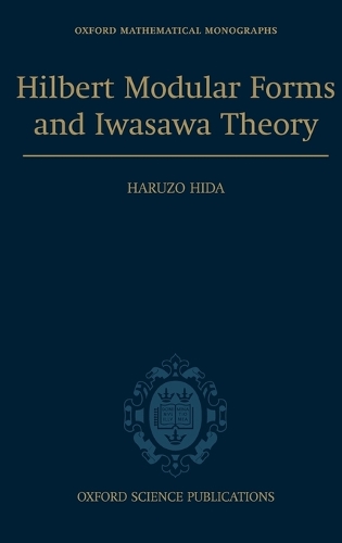Hilbert Modular Forms and Iwasawa Theory