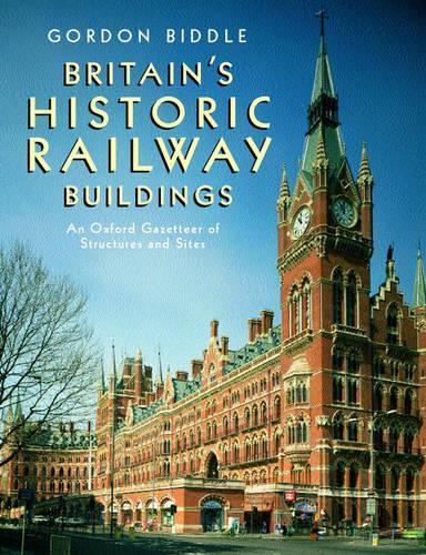 Britain's Historic Railway Buildings