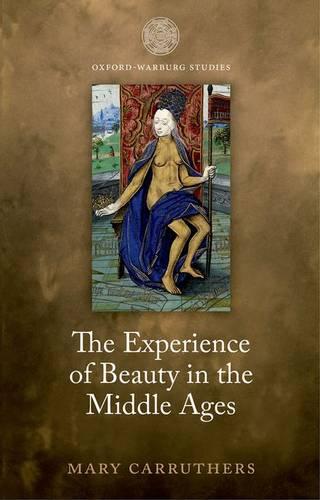 The Experience of Beauty in the Middle Ages
