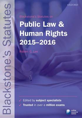 Blackstone's Statutes on Public Law & Human Rights 2015-2016