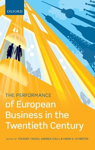 The Performance of European Business in the Twentieth Century