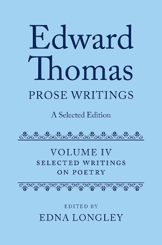 Edward Thomas: Prose Writings: A Selected Edition