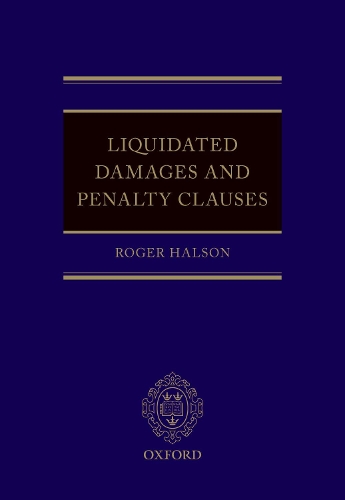 Liquidated Damages and Penalty Clauses
