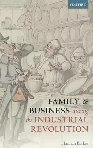Family and Business during the Industrial Revolution