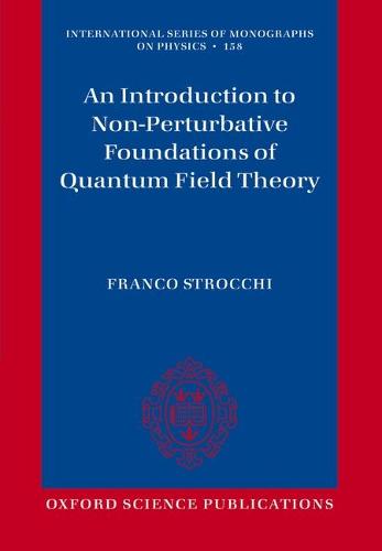 An Introduction to Non-Perturbative Foundations of Quantum Field Theory