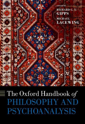 The Oxford Handbook of Philosophy and Psychoanalysis