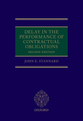 Delay in the Performance of Contractual Obligations