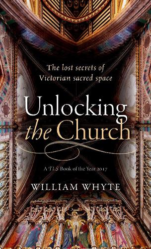 Unlocking the Church by William Whyte