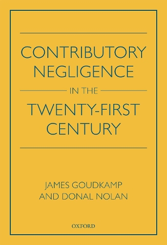 Contributory Negligence in the Twenty-First Century