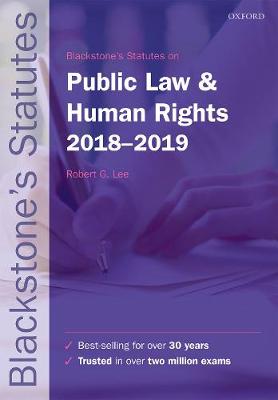 Blackstone's Statutes on Public Law & Human Rights 2018-2019