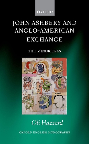John Ashbery and Anglo-American Exchange