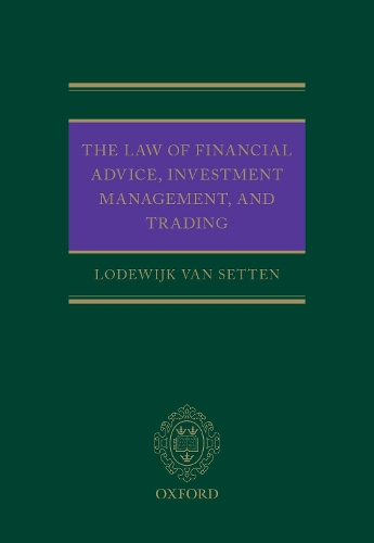 The Law of Financial Advice, Investment Management, and Trading