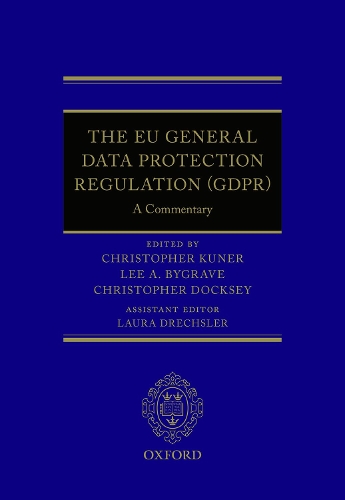 The EU General Data Protection Regulation (GDPR)