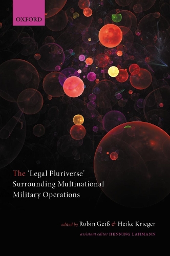 The 'Legal Pluriverse' Surrounding Multinational Military Operations