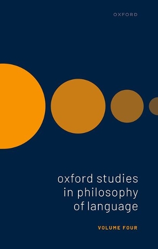 Oxford Studies in Philosophy of Language