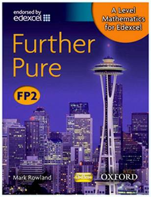 A Level Mathematics for Edexcel: Further Pure FP2