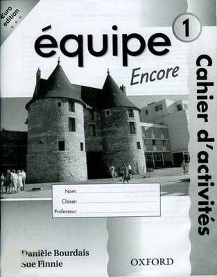 Equipe: Level 1: Workbook 1 Encore