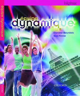 Equipe Dynamique: Students' Book Higher
