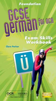 OCR GCSE German Foundation Exam Skills Workbook Pack