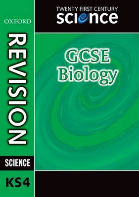 Twenty First Century Science: GCSE Biology Revision Guide